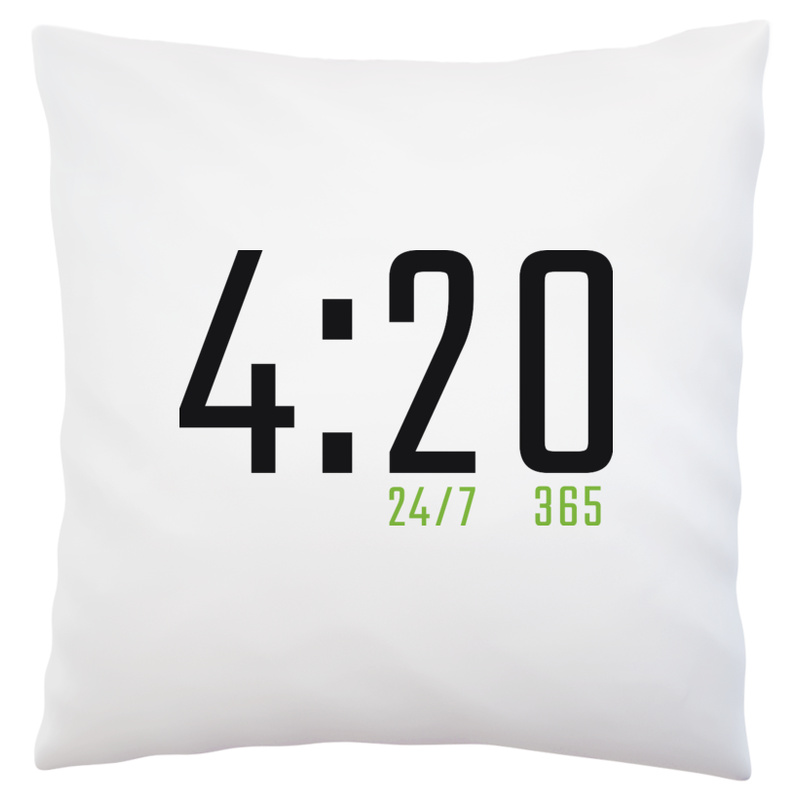 420 24/7 365 Marihuana  - Poduszka Biała