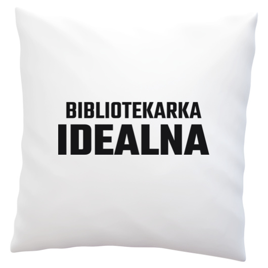Bibliotekarka Idealna - Poduszka Biała