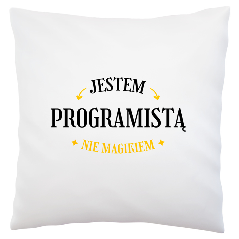 Jestem Programistą Nie Magikiem - Poduszka Biała