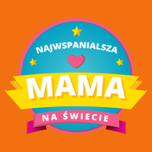 Najwspanialsza Mama Na Świecie - Damska Koszulka Pomarańczowa