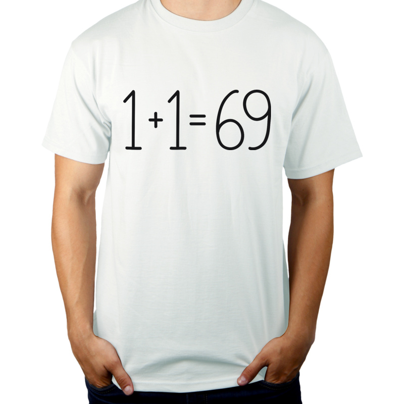 1+1=69 - Męska Koszulka Biała
