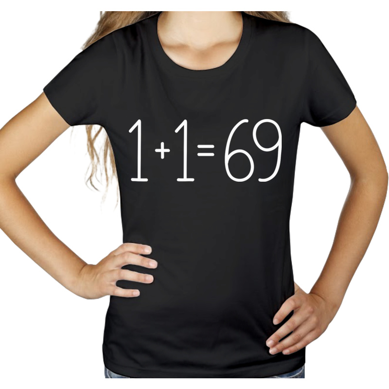 1+1=69 - Damska Koszulka Czarna