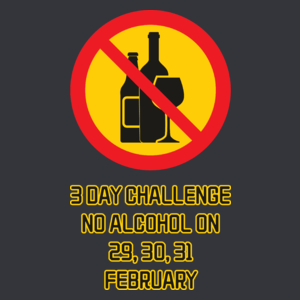 3 day challenge no alcohol on 29,30,31 february-01 - Męska Koszulka Szara