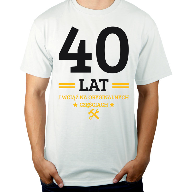 40 Lat I Wciąż Na Oryginalnych Częściach - Męska Koszulka Biała