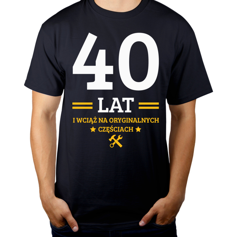 40 Lat I Wciąż Na Oryginalnych Częściach - Męska Koszulka Ciemnogranatowa