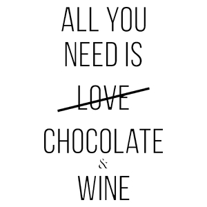 All you need is chocolate and wine - Kubek Biały