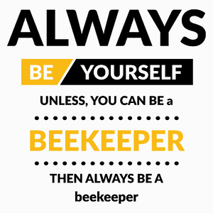 Always Be Beekeeper - Poduszka Biała