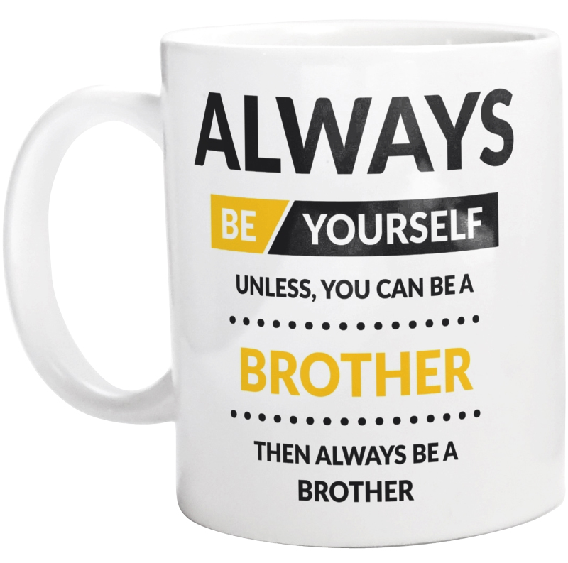 Always Be Brother - Kubek Biały