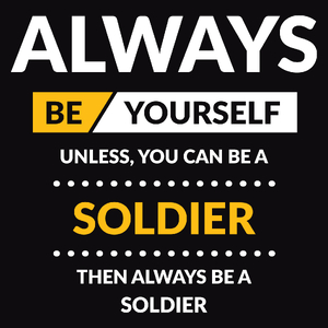 Always Be Soldier - Męska Koszulka Czarna