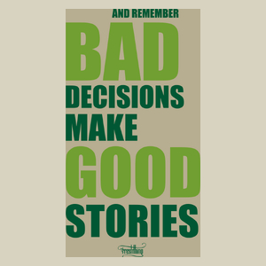 Bad Decisions Make Good Stories - Torba Na Zakupy Natural