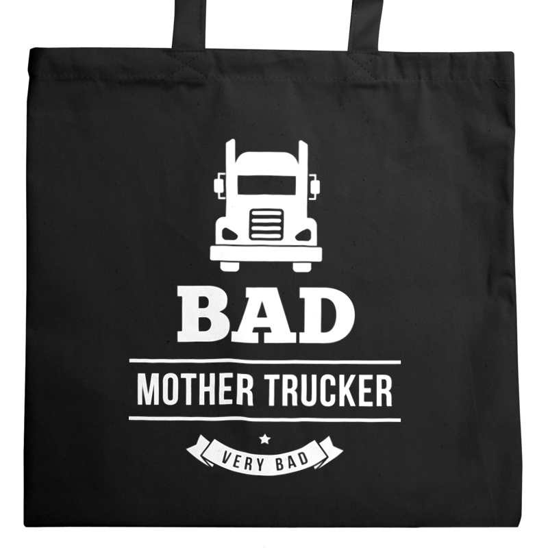  Bad Mother Trucker - Torba Na Zakupy Czarna