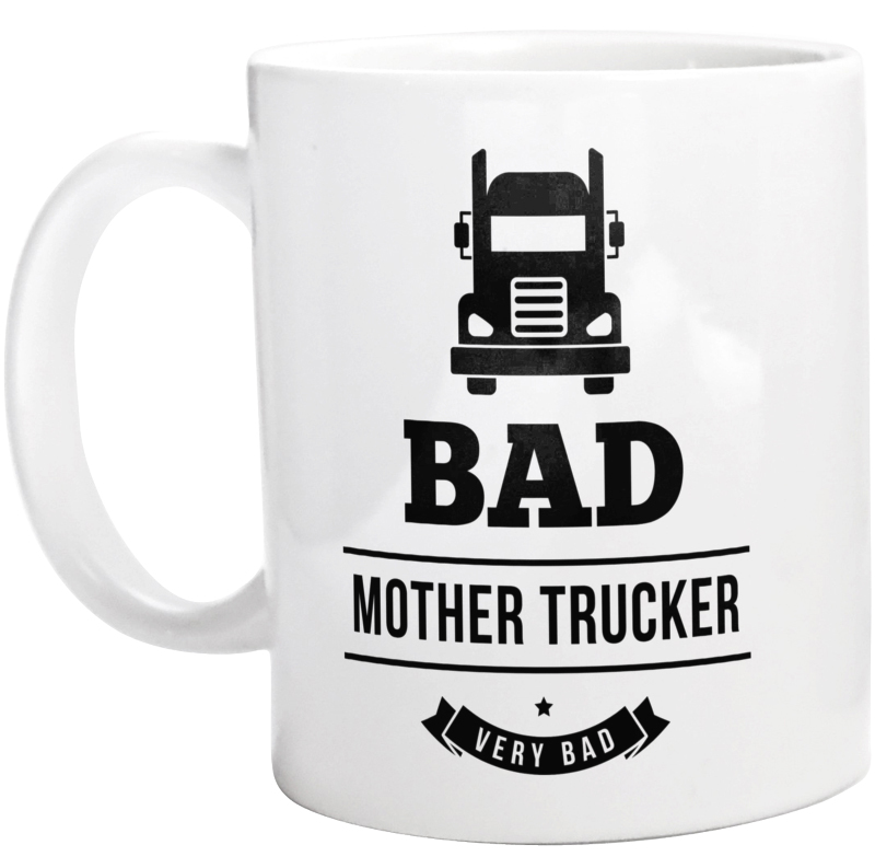 Bad Mother Trucker - Kubek Biały