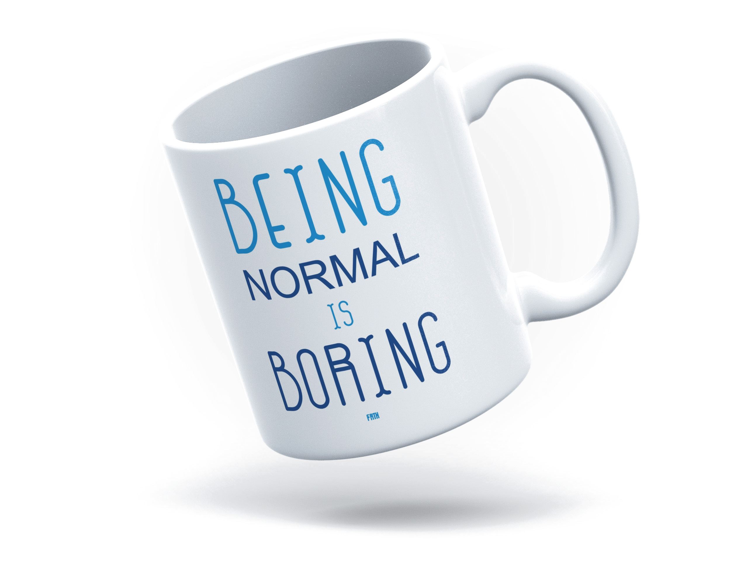 Being Normal Is Boring - Kubek Biały