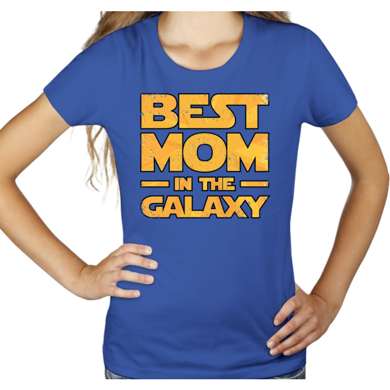 Best Mom In The Galaxy - Damska Koszulka Niebieska