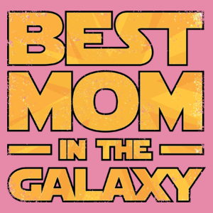 Best Mom In The Galaxy - Damska Koszulka Różowa