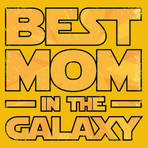Best Mom In The Galaxy - Damska Koszulka Żółta