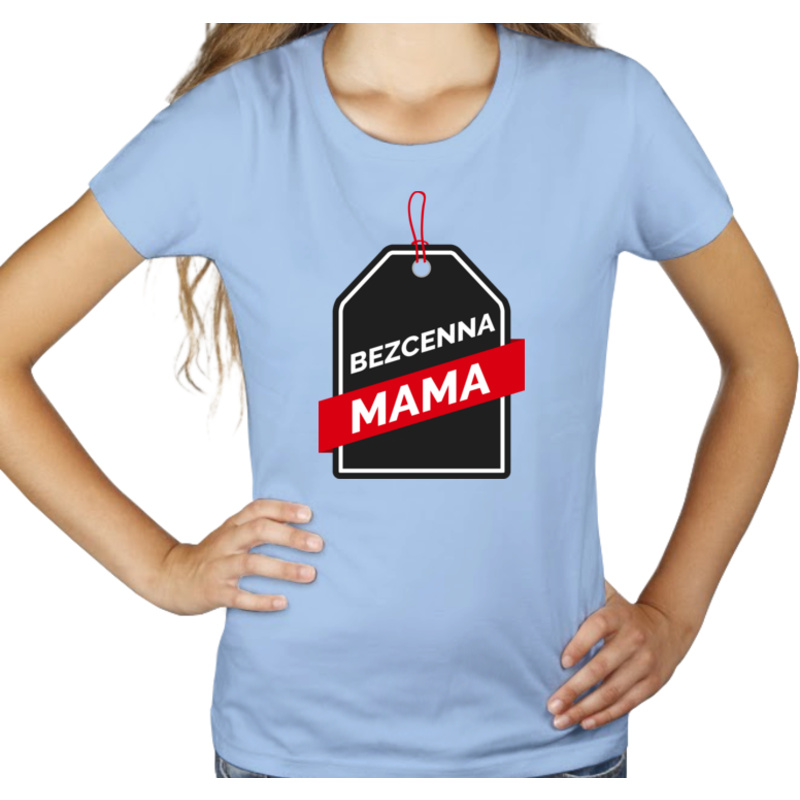 Bezcenna Mama - Damska Koszulka Błękitna