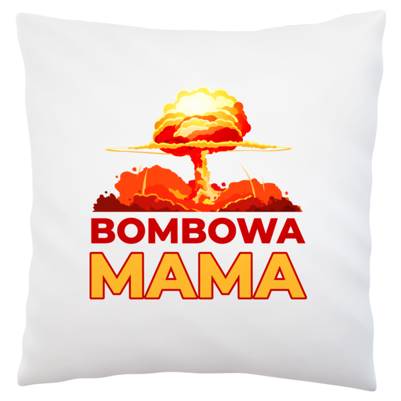 Bombowa Mama - Poduszka Biała