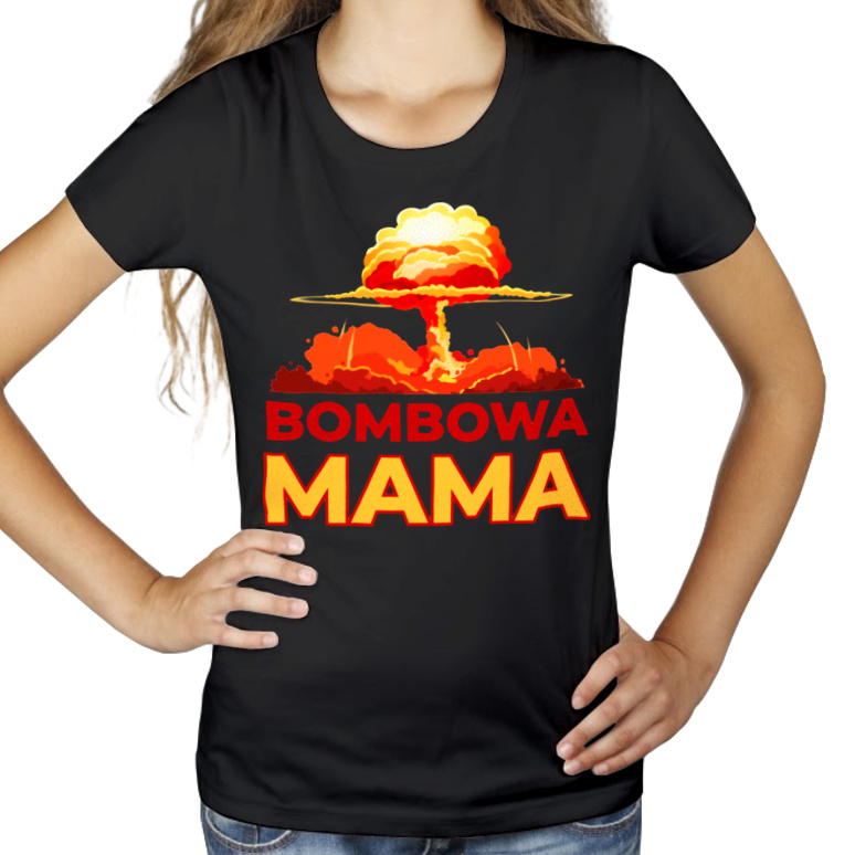 Bombowa Mama - Damska Koszulka Czarna
