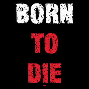 Born To Die - Torba Na Zakupy Czarna