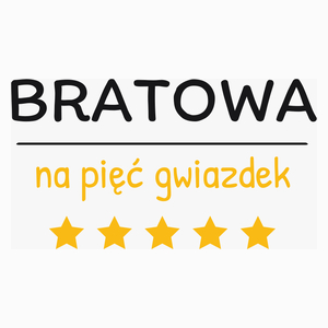 Bratowa Na 5 Gwiazdek - Poduszka Biała