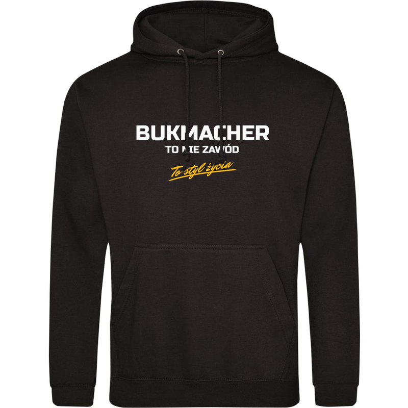 Bukmacher To Nie Zawód - To Styl Życia - Męska Bluza z kapturem Czarna