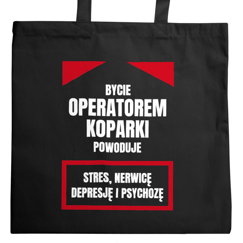 Bycie Operatorem Koparki - Torba Na Zakupy Czarna