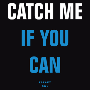 Catch Me If You Can - Męska Bluza z kapturem Czarna