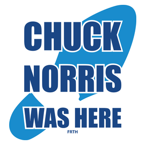 Chuck Norris Was Here - Kubek Biały