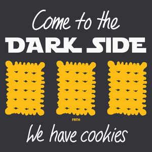 Come To The Dark Side We Have Cookies - Męska Koszulka Szara