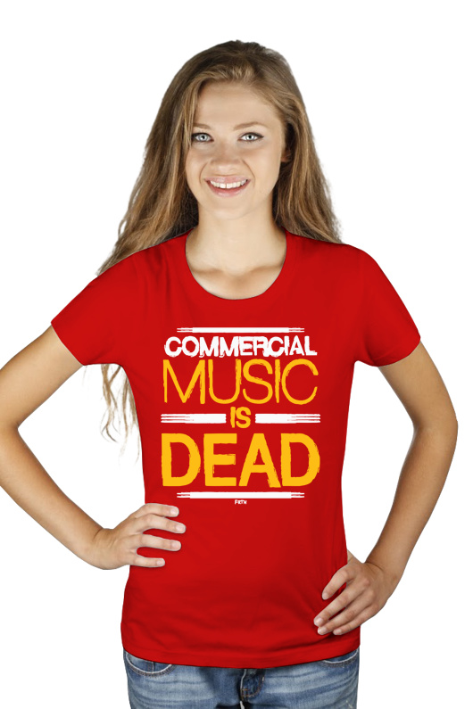 Commercial Music Is Dead - Damska Koszulka Czerwona
