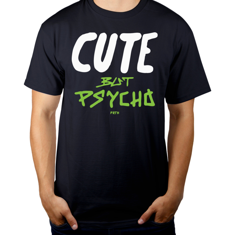 Cute But Psycho - Męska Koszulka Ciemnogranatowa