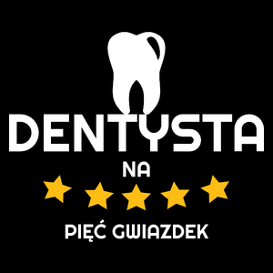 Dentysta Na 5 Gwiazdek - Torba Na Zakupy Czarna