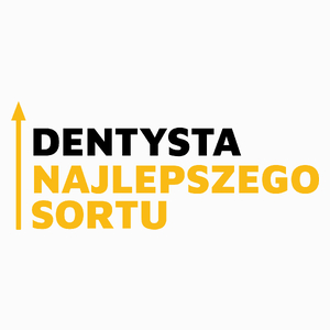 Dentysta Najlepszego Sortu - Poduszka Biała
