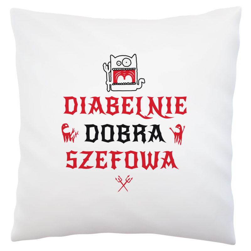 Diabelnie Dobra Szefowa - Poduszka Biała