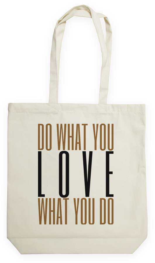 Do What You LOVE What You Do - Torba Na Zakupy Natural