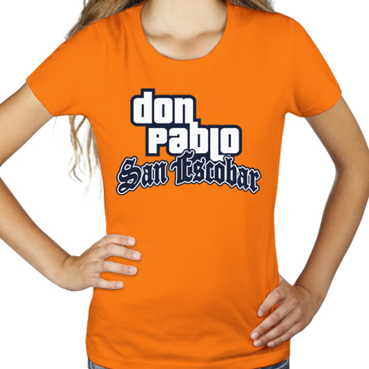 Don Pablo San Escobar - Damska Koszulka Pomarańczowa