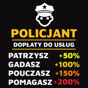Dopłaty Do Usług Policjant - Męska Koszulka Czarna