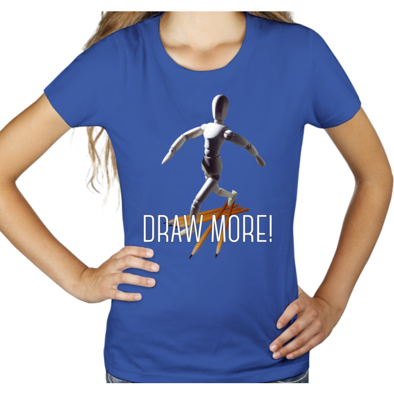 Draw more! - Damska Koszulka Niebieska
