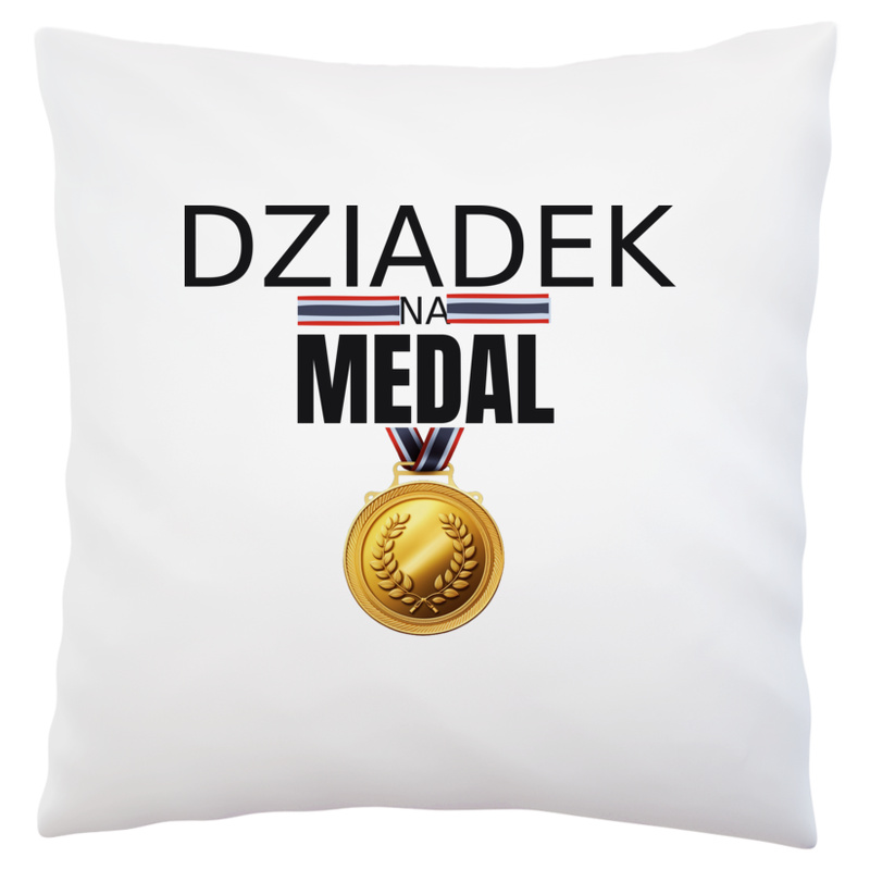 Dziadek Na Złoty Medal - Poduszka Biała