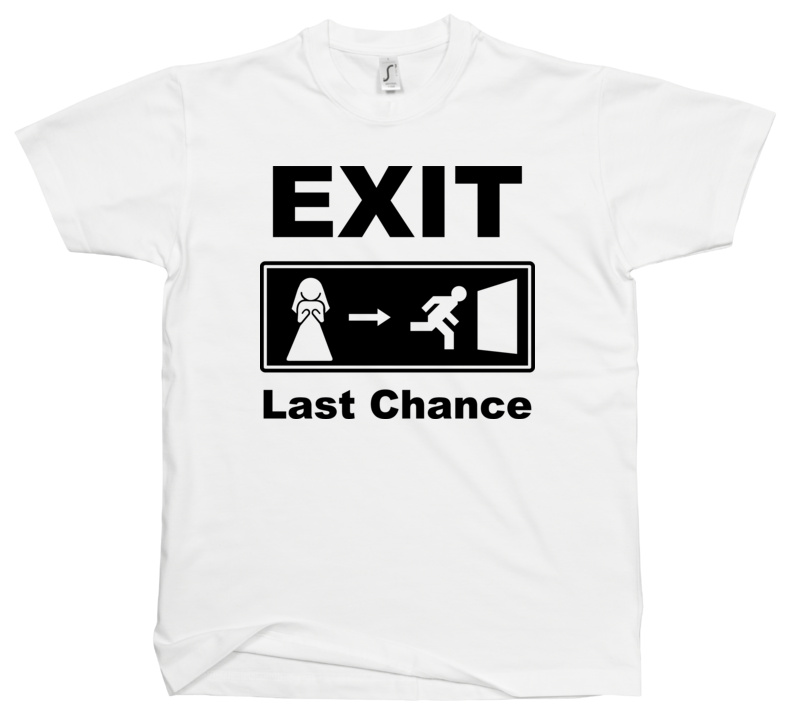 EXIT- Last Chance - Wieczór kawalerski - Męska Koszulka Biała