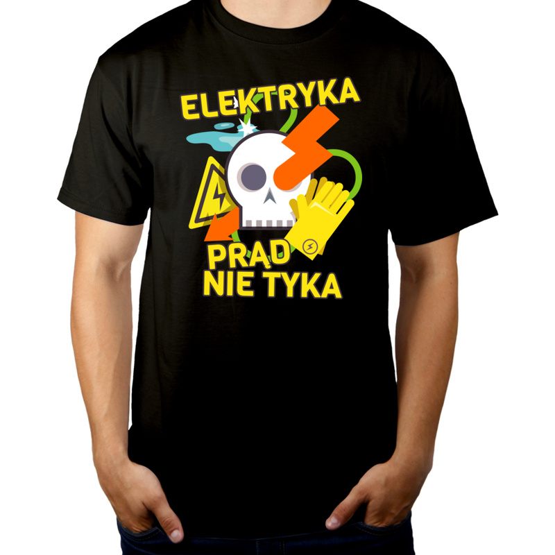 Elektryka Prąd Nie Tyka - Męska Koszulka Czarna