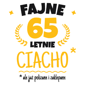 Fajne 65 Letnie Ciacho -65 Urodziny - Kubek Biały