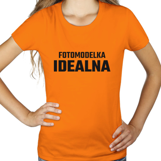Fotomodelka Idealna - Damska Koszulka Pomarańczowa