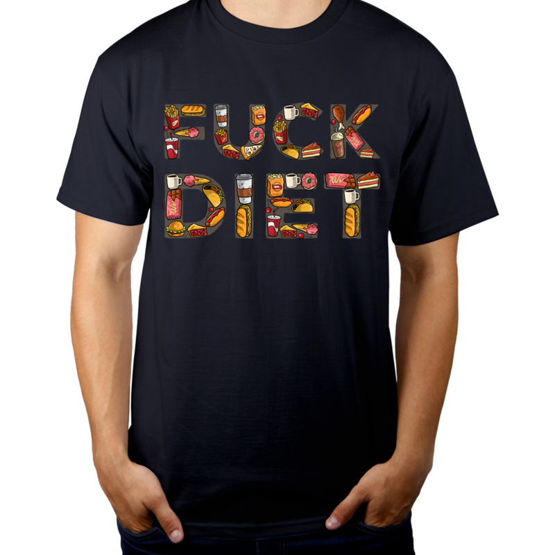 Fuck Diet - Męska Koszulka Ciemnogranatowa