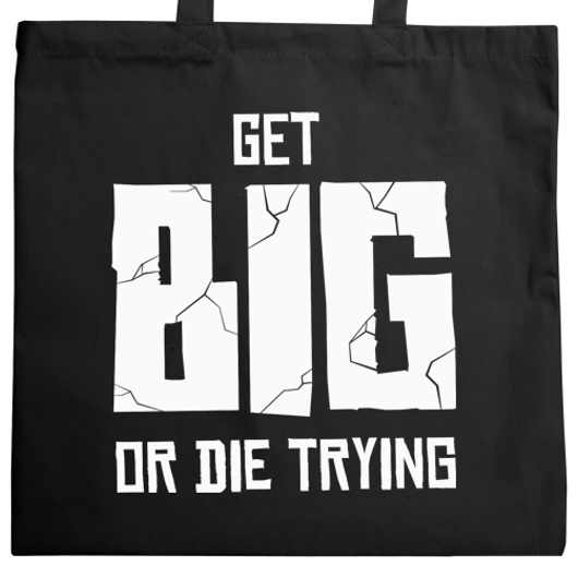 Get Big Or Die Trying - Torba Na Zakupy Czarna