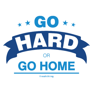 Go Hard Or Go Home - Kubek Biały