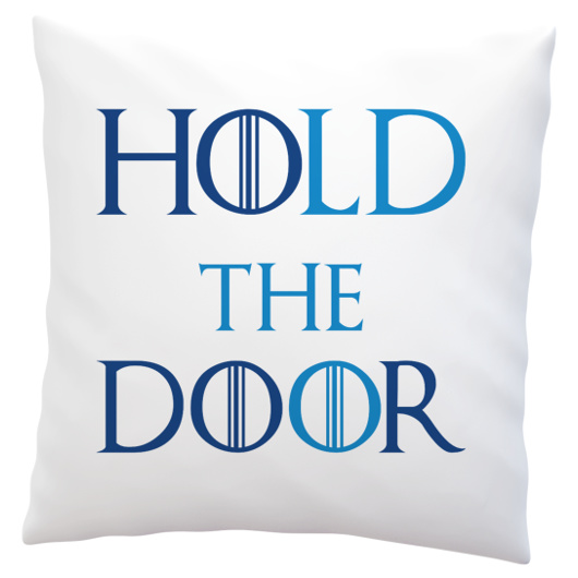 Hodor - Hold The Door - Poduszka Biała
