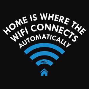 Home Is Where Wifi Connects Automatically - Męska Koszulka Czarna