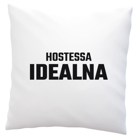 Hostessa Idealna - Poduszka Biała